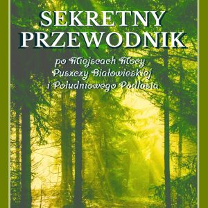 08 - Sekretny Przewodnik - Weronika Dąbrowska